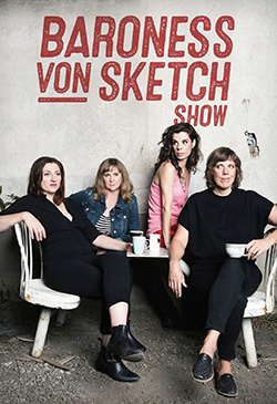 Baroness Von Sketch Show