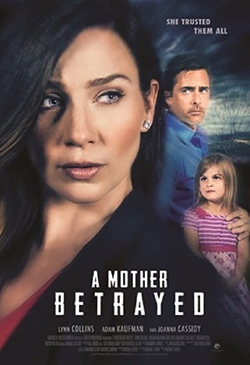 A Mother Betrayed