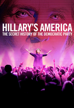 Hillary's America: The Secret History of the Democratic Party