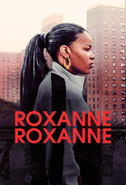 Roxanne Roxanne