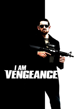 I Am Vengeance