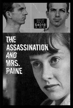 The Assassination & Mrs. Paine