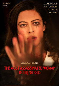 The Most Assassinated Woman in the World