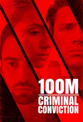 100M Criminal Conviction