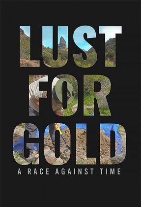 Lust for Gold: A Race Against Time