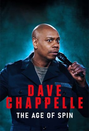 The Age of Spin: Dave Chappelle Live at the Hollywood Palladium