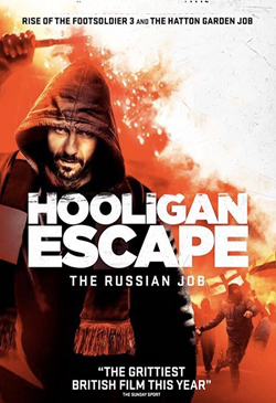 Hooligan Escape the Russian Job