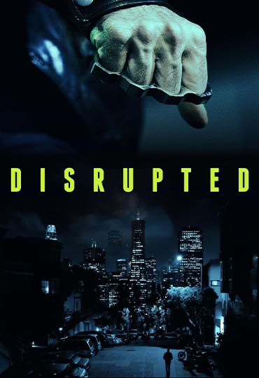 Disrupted