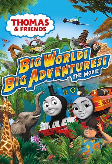 Thomas & Friends: Big World! Big Adventures! The Movie