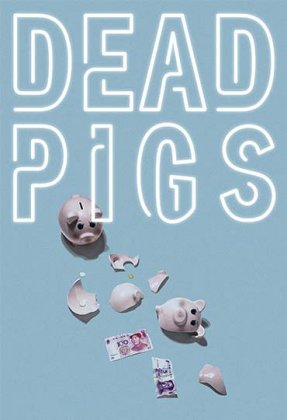 Dead Pigs