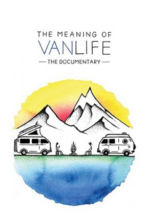 The Meaning of Vanlife