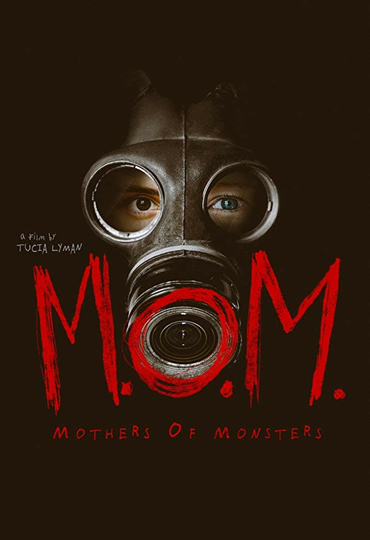 M.O.M. Mothers of Monsters