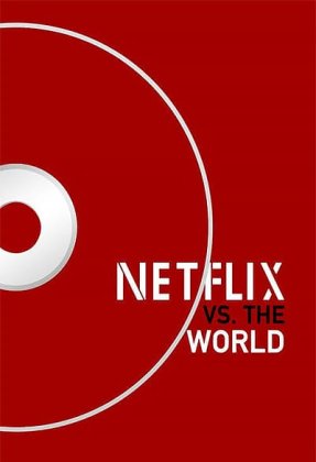 Netflix vs. the World