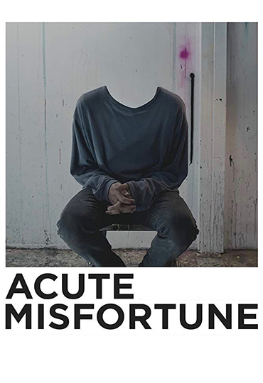 Acute Misfortune