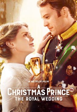 A Christmas Prince: The Royal Wedding