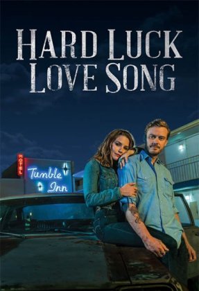 Hard Luck Love Song