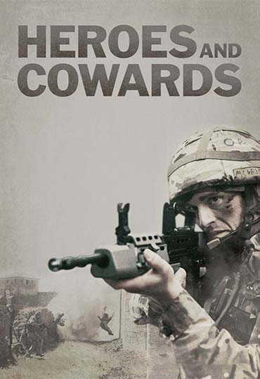 Heroes and Cowards